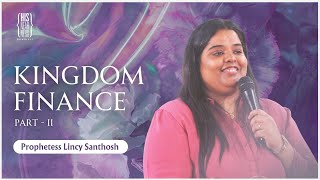 Kingdom Finance Part 2  Prophetess Lincy Santhosh  HISnearness Dombivli [upl. by Eekram]