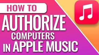 How To Authorize A Mac Computer Apple Music [upl. by Mccandless]