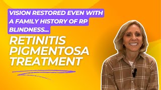 Retinitis Pigmentosa treatment  Even With A family History of Blindness [upl. by Eltsyrk]