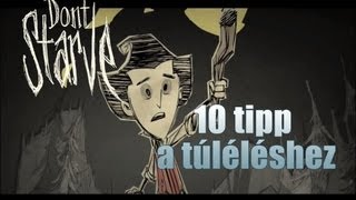 Dont Starve 10 túlélési tipp [upl. by Alano]