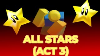 ALL STARS LYRICS ACT 3 [upl. by Lainey916]