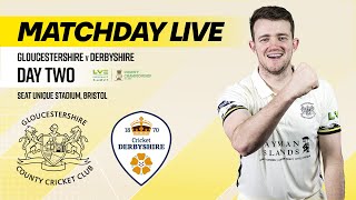 🔴 MATCHDAY LIVE  Gloucestershire v Derbyshire  Day Two  LV Insurance County Championship [upl. by Ahtael543]