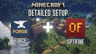 Detailed Forge and Optifine Setup [upl. by Wyatt997]