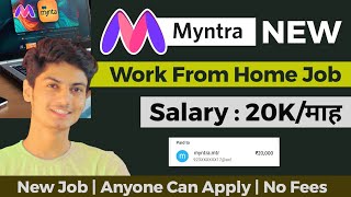 Without Fees Work From Home Jobs  Online Jobs at Home  myntra  Part Time Job  Earn Money [upl. by Daria]