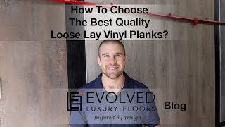 How To Choose The Best Quality Loose Lay Vinyl Planks [upl. by Nelac]