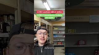 Some LCBO locations are still open during the strike and heres where ontario lcbo strike [upl. by Hacker458]