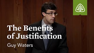 The Benefits of Justification The Life and Theology of Paul with Guy Waters [upl. by Nisbet577]