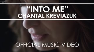 Chantal Kreviazuk  Into Me  Official Music Video [upl. by Maddy]