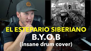 Guitar Teacher REACTS El Estepario Siberiano  BYOB  SYSTEM OF A DOWN DRUM COVER [upl. by Jolynn]