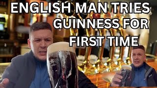 English Man Tries Guinness for the first Time [upl. by Cicily268]