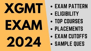 XGMT exam forms out  Avg salary 20 lakhs Imp dates Exam Pattern Syllabus Sample paper Cutoffs [upl. by Iruyas]