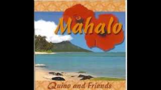 Kalapana Way by Quino amp Friends [upl. by Ahsener]