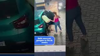 Bebê nasce em garagem no Rio de Janeiro [upl. by Pilihp]