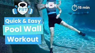 Aquacise  Best Pool  Wall Workout No Equipment  Core amp Low Body Focus  Water Aerobics  15 min [upl. by Frankie]