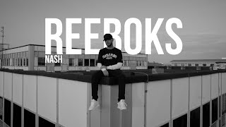 NASH  REEBOKS  NEUBEGINN [upl. by Moritz]