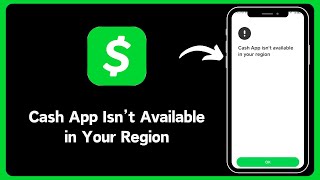 How to Fix Cash App Isnt Available in Your Region [upl. by Ameekahs]