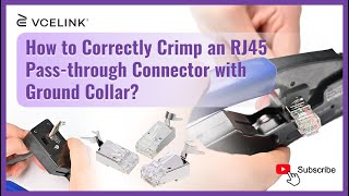 How to Correctly Crimp an RJ45 Passthrough Connector with Ground Collar｜VCELINK [upl. by Niret]