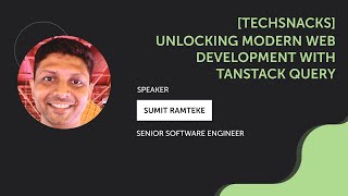 TechSnack Unlocking Modern Web Development with Tanstack Query [upl. by Tedder]