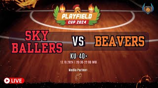 Playfield Cup 2024 SkyBallers vs Beavers  KU 40 [upl. by Gerdi]