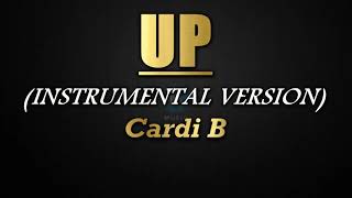 Up  Cardi B InstrumentalNo Lyrics [upl. by Ymmot]