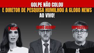 quotGOLPEquot não colou e especialista ESFREGA NA CARA da Globo os dados [upl. by Atinnor]