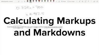 Financial Math Calculating Markups And Markdowns [upl. by Arolf]