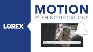 Motion Push Notifications With Lorex  Front Door Security Camera [upl. by Hynes]