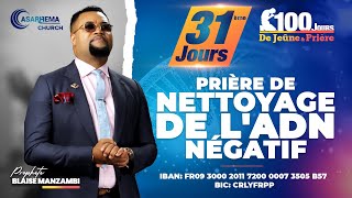 Jeûne et prière nettoyage de ladn négatif  31  Prophète Blaise [upl. by Asilem178]