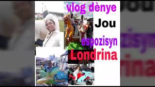 Vlog dènye jou expo Londrina enjoy nou mes amours [upl. by Bannister]