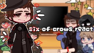 Six of crows react to eachother book and show spoilers [upl. by Addiego]