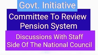 Committee To Review Pension System  Discussions On 15th July [upl. by Ahsiruam745]