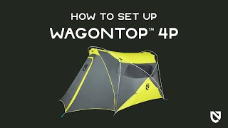 NEMO  How to Set Up the Wagontop™ 4P Camping Tent [upl. by Iatnahs613]