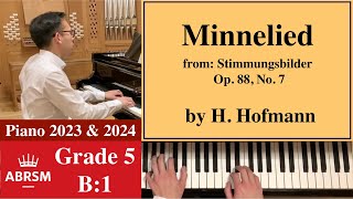 ABRSM Piano 20232024 Grade 5 B1 Hofmann Minnelied Piano Tutorial with Sheet Music [upl. by Gio]