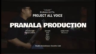 PROJECT ALL VOICE  RUMAH KITA  COVER [upl. by Alwyn671]