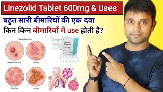 linezolid tablet ip 600 mg uses in hindi  Best Antibiotic Tablet for all disease  Linezolid tablet [upl. by Eessej7]