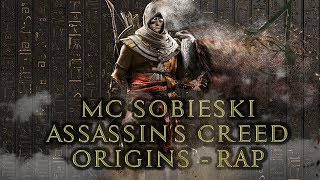 🗡️ASSASSINS CREED ORIGINS RAP  MC Sobieski ft Patryk S Covers prod Paradox [upl. by Nilats]