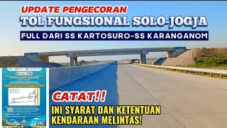 MENYUSURI JALUR FUNGSIONAL TOL JOGJA SOLO DARI SS KARTOSUROSS KARANGANOM  UPDATE TERBARU [upl. by Uthrop]