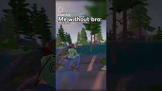 FR BRO fortnite [upl. by Akselaw766]