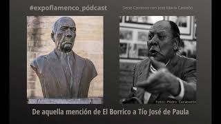 Pódcast → De aquella mención de El Borrico a Tío José de Paula [upl. by O'Conner]