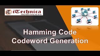 16 Hamming Code Codeword Creation with example [upl. by Ivets]