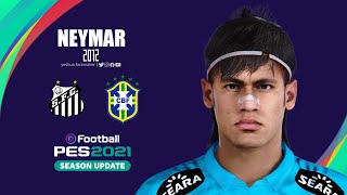 NEYMAR  2012【PES 2021】 [upl. by Euginomod]