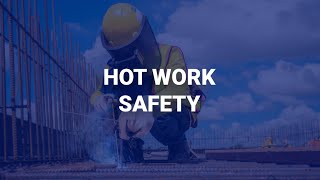 Hot Work Safety  Human Focus [upl. by Mailand]