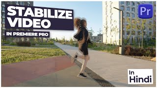 How to Stabilize Video in Premiere Pro  Stabilize Shaky Videos in Premiere Pro  Adobe Premiere Pro [upl. by Ney]