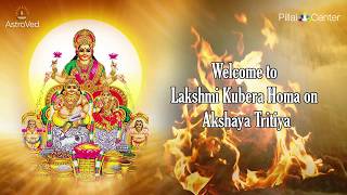 Akshaya Tritiya 2018  Grand Lakshmi Kubera Homam [upl. by Yelyk723]