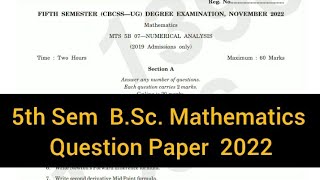 NUMERICAL ANALYSIS  5th sem BSc Mathematics Question paper 2022 calicut [upl. by Zeni811]