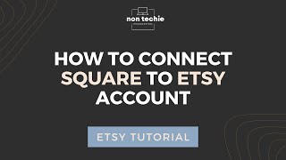 How to Connect Square to Etsy Account  2024 Etsy Tutorial [upl. by Htepsle]