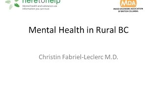 Mental Health in Rural BC [upl. by Mena]