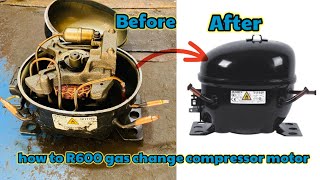 How to Replace R600 Gas Jiaxipera Compressor Motor [upl. by Kristos]