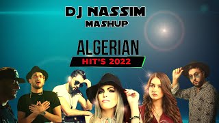 DJ NASSIM  Algerian Hits 2022  mashup video mix [upl. by Albertina]