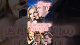 Les plus beaux duo de Céline Dion quot 2ème partiequot Goldman  Sardou  Cabrel [upl. by Toy108]